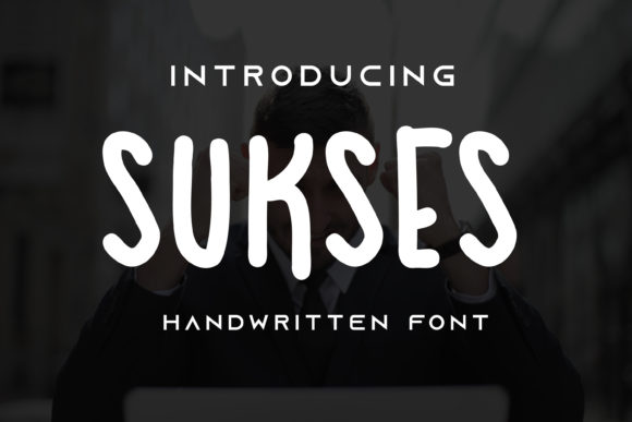 Exploring Sukses: A Versatile Script Font