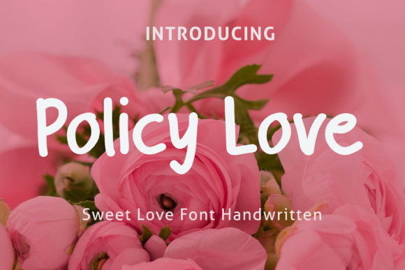 Policy Love: A Script Font for Eye-Catching Campaigns