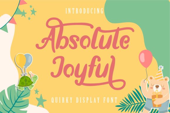 Transform Your Brand with Absolute Joyful Font